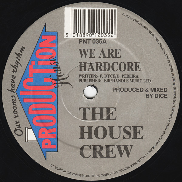 The House Crew – We Are Hardcore / Maniac (Remixes)